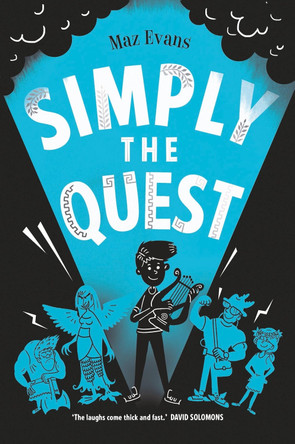 Simply the Quest by Maz Evans 9781910655511