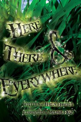 Here, There, & Everywhere by Hollis Doherty 9781684198993