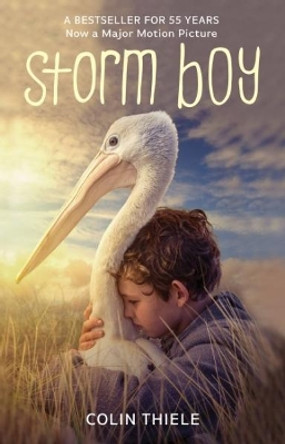 Storm Boy: 55th Anniversary Edition by Colin Thiele 9781864368048