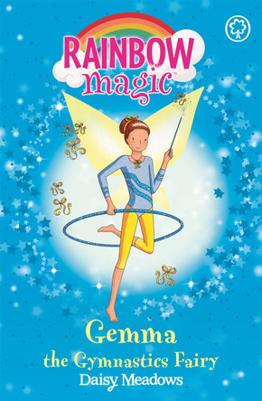 Rainbow Magic: Gemma the Gymnastic Fairy: The Sporty Fairies Book 7 by Daisy Meadows 9781846168949