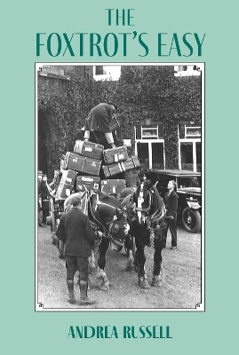 The Foxtrot's Easy by Andrea Russell 9781739085209