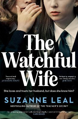 The Watchful Wife by Suzanne Leal 9781761067778