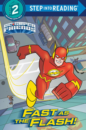 Fast as the Flash! (DC Super Friends) by Christy Webster 9781524768645 [USED COPY]