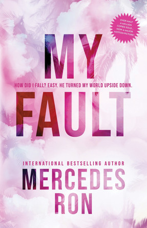 My Fault by Mercedes Ron 9781728291413 [USED COPY]