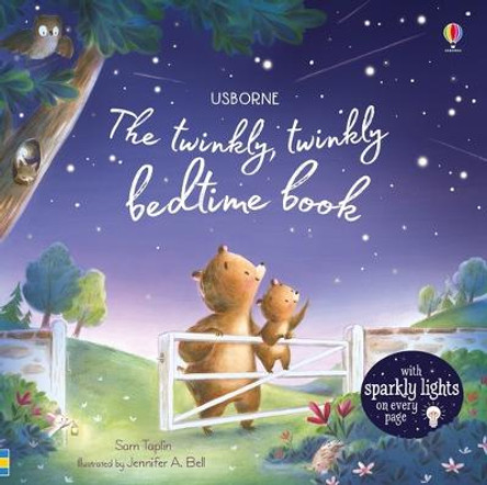 The Twinkly Twinkly Bedtime Book by Sam Taplin