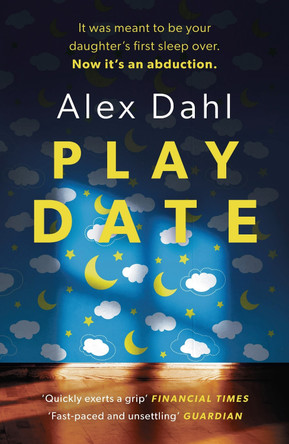 Playdate by Alex Dahl 9781789544091 [USED COPY]