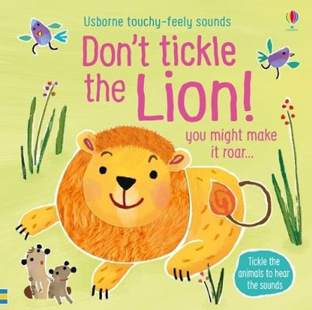 Don't Tickle the Lion! by Sam Taplin