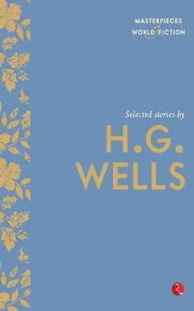 Selected Stories by H.G. Wells by Terry O'Brien