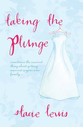 Taking the Plunge by Stacie Lewis 9781905005451 [USED COPY]