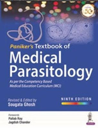 Paniker's Textbook of Medical Parasitology by Sougata Ghosh