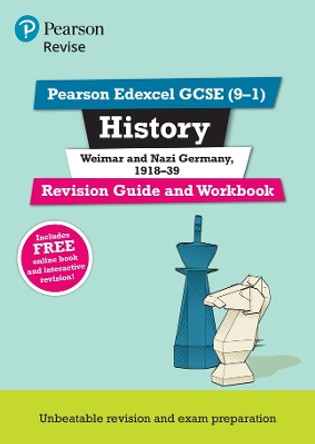 Pearson REVISE Edexcel GCSE History Weimar and Nazi Germany, 1918-39 Revision Guide and Workbook incl. online revision and quizzes - for 2025 and 2026 exams: Edexcel by Victoria Payne 9781292169736 [USED COPY]