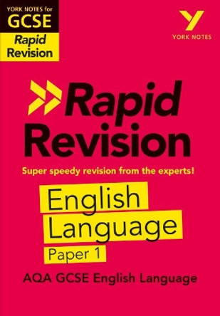 York Notes for AQA GCSE (9-1) Rapid Revision: AQA English Language Paper 1 by Steve Eddy 9781292270944 [USED COPY]