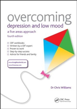 Overcoming Depression and Low Mood: A Five Areas Approach, Fourth Edition by Chris Williams 9781444183771 [USED COPY]