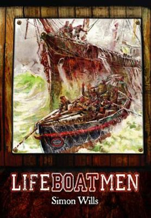 Lifeboatmen by Simon Wills 9781783462889 [USED COPY]