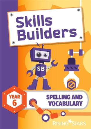 Skills Builders Spelling and Vocabulary Year 6 Pupil Book new edition by Sarah Turner 9781783397334 [USED COPY]