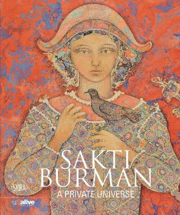 Sakti Burman: A Private Universe by Rosa Maria Falvo