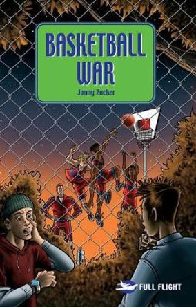 Basketball War by Jonny Zucker 9781844242412 [USED COPY]