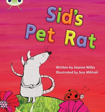 Bug Club Phonics Set 04 Sid's Pet Rat by Jeanne Willis 9781408260210 [USED COPY]