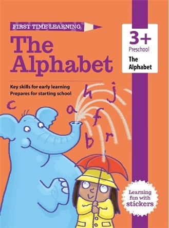 First Time Learning: 3+ The Alphabet by Igloo Books 9781839031472 [USED COPY]