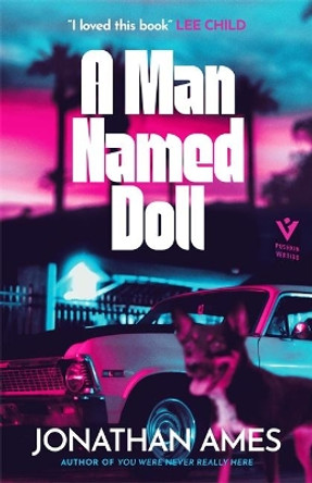 A Man Named Doll by Jonathan Ames 9781782276999 [USED COPY]