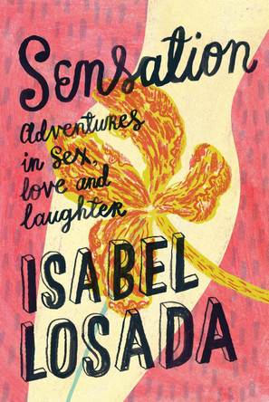 Sensation by Isabel Losada 9781786780935 [USED COPY]