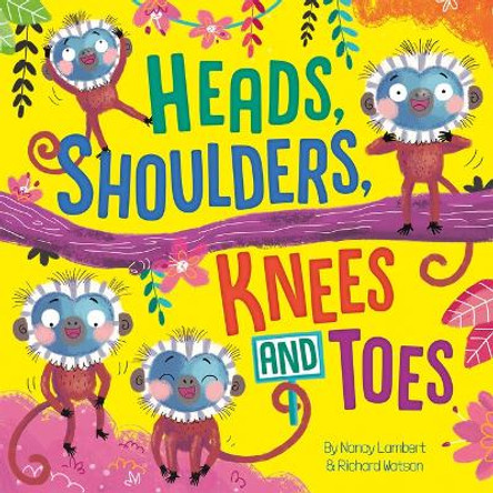 Heads, Shoulders, Knees and Toes by Nancy Lambert 9781801054904 [USED COPY]