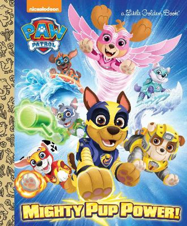 Mighty Pup Power! (Paw Patrol) by Hollis James 9780525577720 [USED COPY]