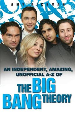 Big Bang Theory A-Z by Amy Rickman 9781843585411 [USED COPY]