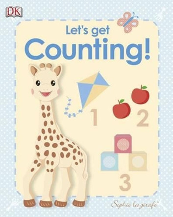 Let's Get Counting!: Sophie La Girafe by DK 9781465409584 [USED COPY]