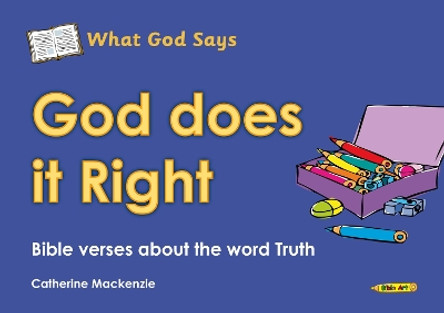 What God Says: God Does It Right by Catherine MacKenzie 9781845506056 [USED COPY]