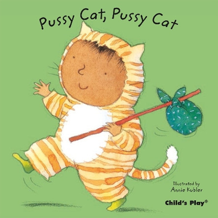 Pussy Cat, Pussy Cat by Annie Kubler 9781846433405 [USED COPY]