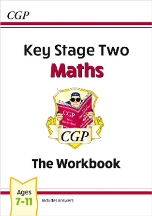 New KS2 Maths Workbook - Ages 7-11 by CGP Books 9781847621856 [USED COPY]