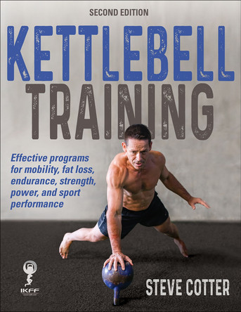 Kettlebell Training by Steve Cotter