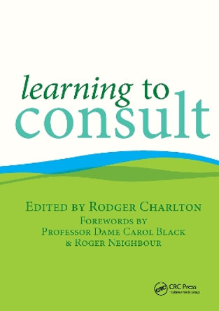 Learning to Consult by Rodger Charlton 9781857758528 [USED COPY]