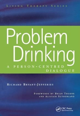 Problem Drinking: A Person-Centred Dialogue by Antony Stewart 9781857759297 [USED COPY]