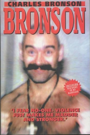 Bronson by Charles Bronson 9781857825008 [USED COPY]