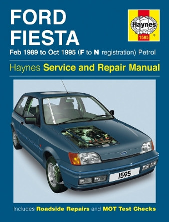 Ford Fiesta Petrol (Feb 89 - Oct 95) F To N by Haynes Publishing 9781859600870 [USED COPY]