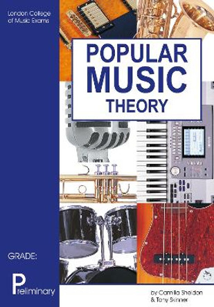 London College of Music Popular Music Theory Grade Preliminary by London College of Music Examinations 9781898466406 [USED COPY]