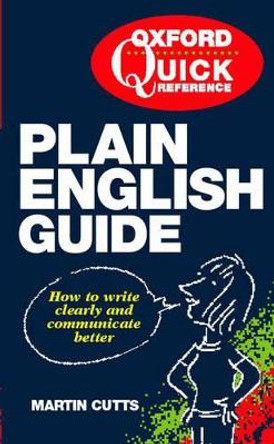 The Quick Reference Plain English Guide by Martin Cutts 9780198662433 [USED COPY]