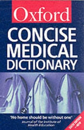 Concise Medical Dictionary by Elizabeth Martin 9780198604594 [USED COPY]