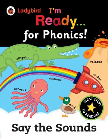 Ladybird I'm Ready for Phonics: Say the Sounds by  9780241215982 [USED COPY]