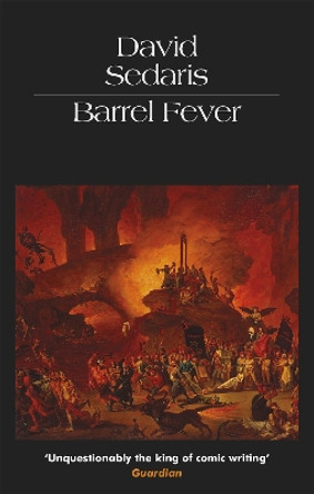 Barrel Fever by David Sedaris 9780349119762 [USED COPY]