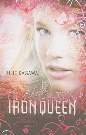 The Iron Queen by Julie Kagawa 9780373210183 [USED COPY]