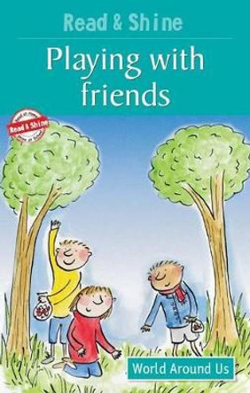 Playing with Friends: Level 1 by B Jain Publishing 9788131906262 [USED COPY]