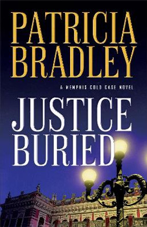 Justice Buried by Patricia Bradley 9780800727123 [USED COPY]