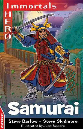 EDGE: I HERO: Immortals: Samurai by Steve Barlow 9781445169606 [USED COPY]