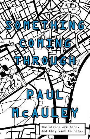 Something Coming Through by Paul McAuley 9781473203952 [USED COPY]