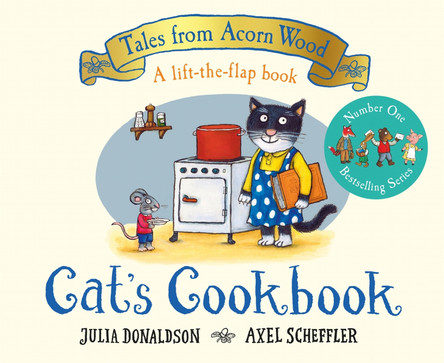 Cat's Cookbook: A new Tales from Acorn Wood story by Julia Donaldson 9781529034363 [USED COPY]