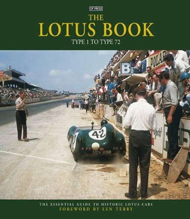 The Lotus Book: Type 1 to Type 72 by Colin Pitt 9781841556239 [USED COPY]