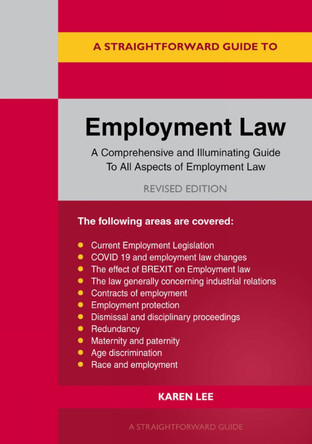 A Straightforward Guide To Employment Law: Revised Edition 2023 by Karen Lee 9781802361445 [USED COPY]